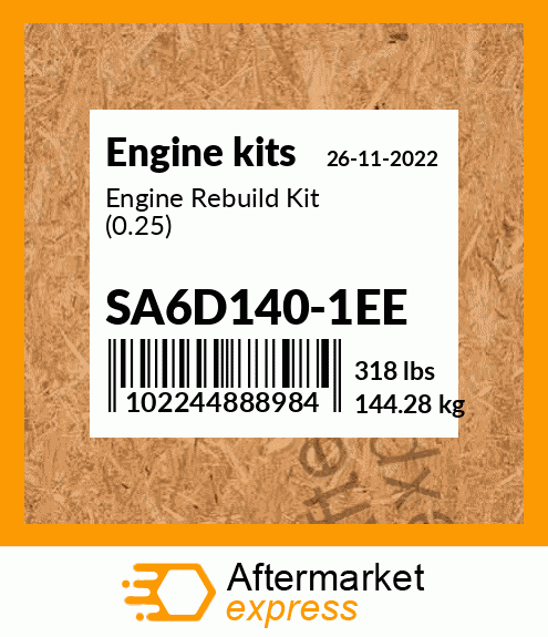 Spare part SA6D140-1EE + Engine Rebuild Kit (0.25)