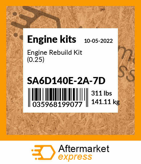 Spare part SA6D140E-2A-7D + Engine Rebuild Kit (0.25)