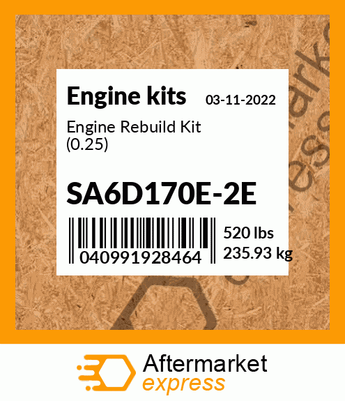 Spare part SA6D170E-2E + Engine Rebuild Kit (0.25)