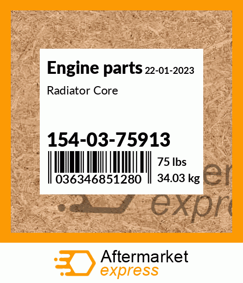 Spare part 154-03-75913 + Radiator Core