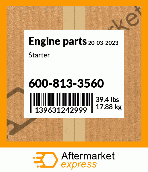 Spare part 600-813-3560 + Starter