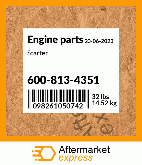 Spare part 600-813-4351 + Starter