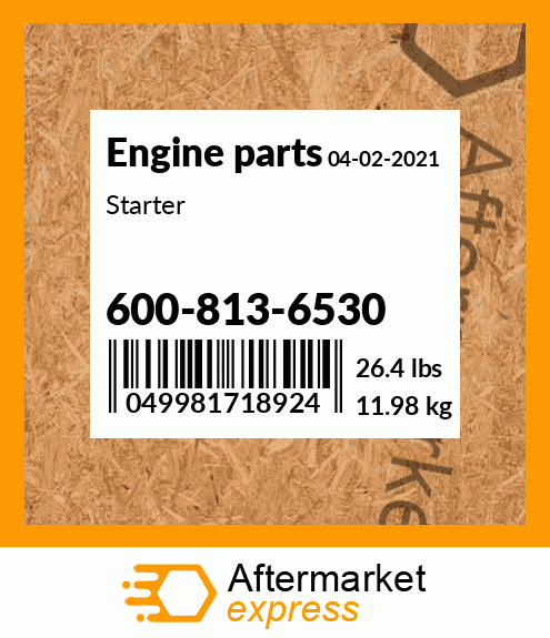 Spare part 600-813-6530 + Starter