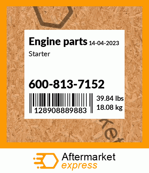 Spare part 600-813-7152 + Starter