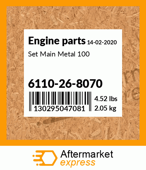 Spare part 6110-26-8070 + Set Main Metal 100