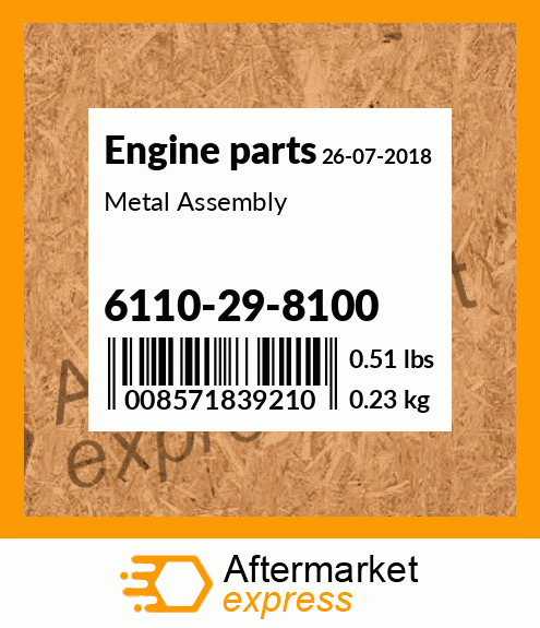 Spare part 6110-29-8100 + Metal Assembly