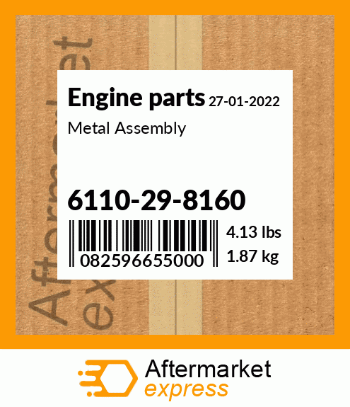 Spare part 6110-29-8160 + Metal Assembly