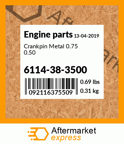 Spare part 6114-38-3500 + Crankpin Metal 0.75 0.50