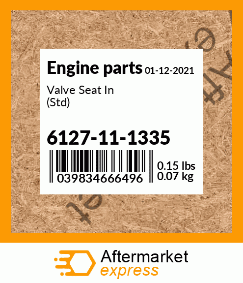 Spare part 6127-11-1335 + Valve Seat In (Std)