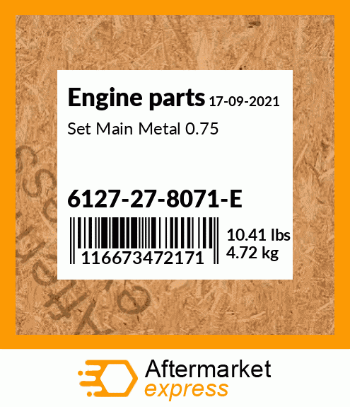 Spare part 6127-27-8071-E + Set Main Metal 0.75