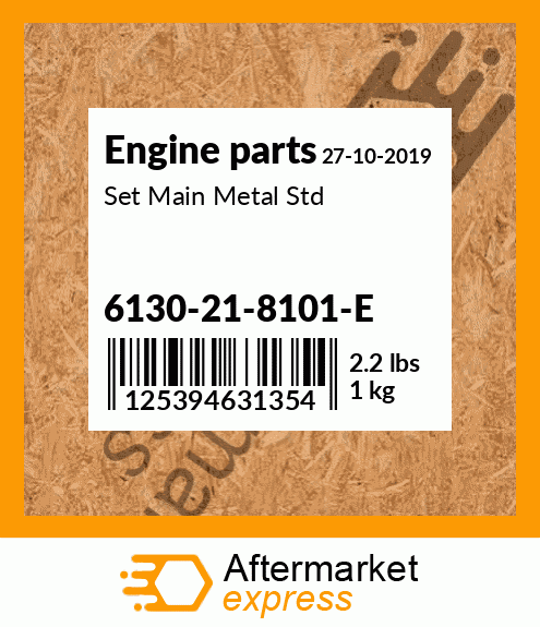 Spare part 6130-21-8101-E + Set Main Metal Std