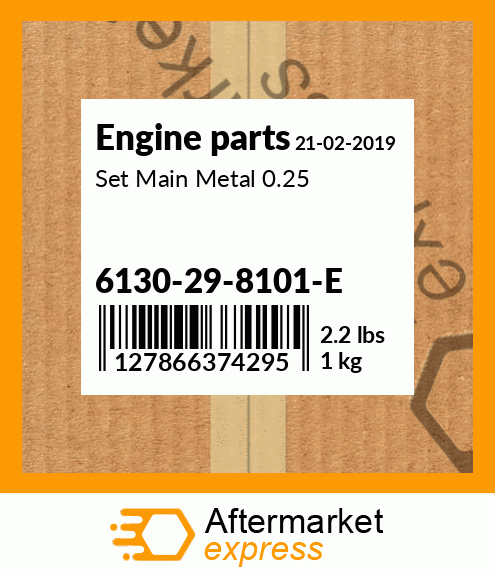 Spare part 6130-29-8101-E + Set Main Metal 0.25