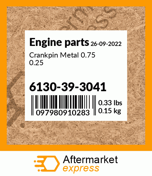 Spare part 6130-39-3041 + Crankpin Metal 0.75 0.25