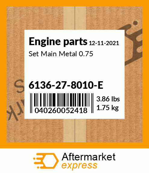 Spare part 6136-27-8010-E + Set Main Metal 0.75