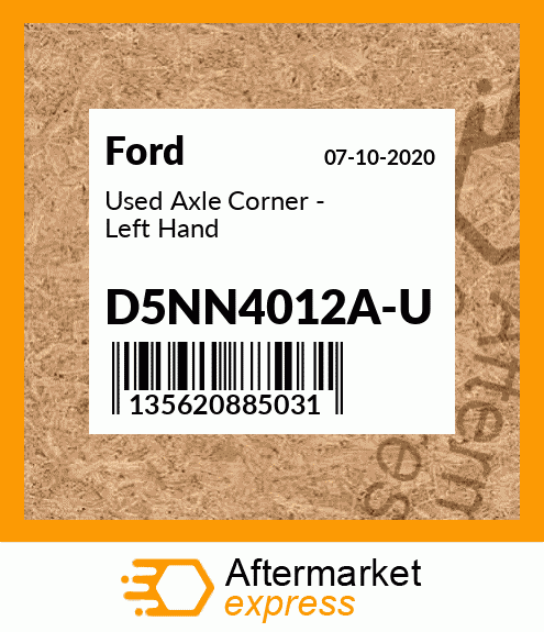 Spare part D5NN4012A-U + Used Axle Corner - Left Hand