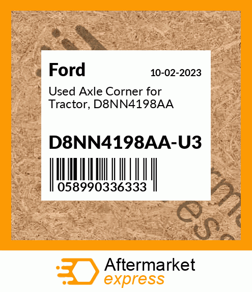 Spare part D8NN4198AA-U3 + Used Axle Corner for Tractor, D8NN4198AA