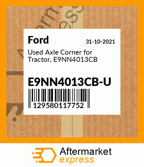 Spare part E9NN4013CB-U + Used Axle Corner for Tractor, E9NN4013CB