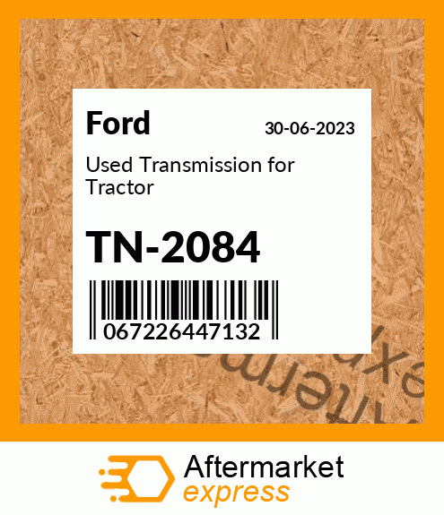 Spare part TN-2084 + Used Transmission for Tractor