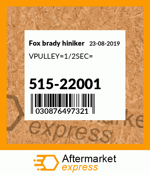 Spare part 515-22001 + VPULLEY_1/2SEC_