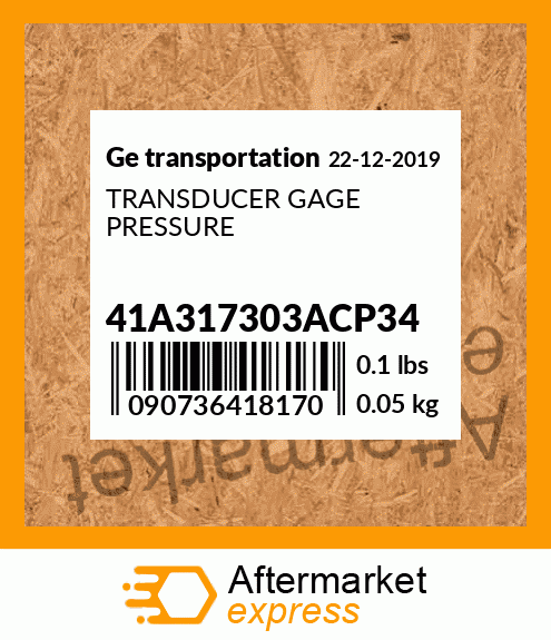 Spare part 41A317303ACP34 + TRANSDUCER GAGE PRESSURE