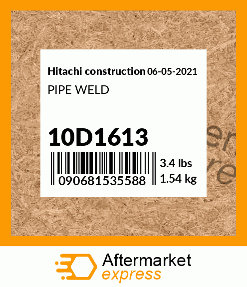 Spare part 10D1613 + PIPE WELD