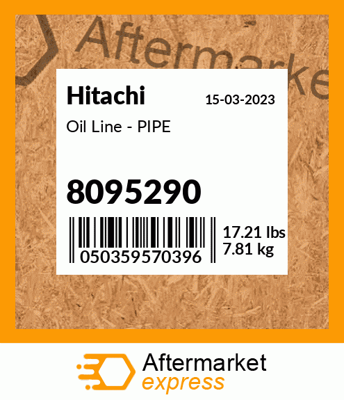 8095290 - Oil Line - PIPE fits Hitachi | Price: $1.67