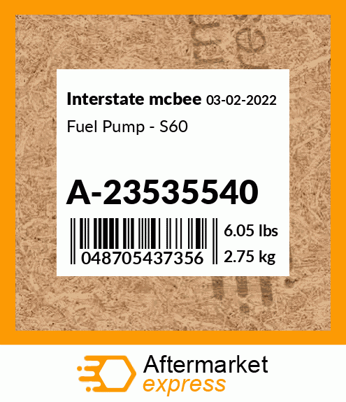 Spare part A-23535540 + Fuel Pump - S60