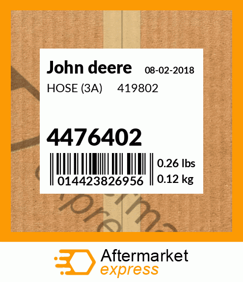 4476402 - HOSE (3A) 419802 fits John Deere | Price: $23.43