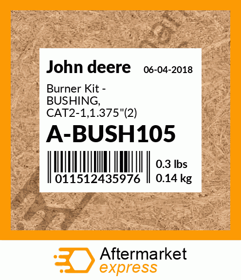 Burner Kit - BUSHING, CAT2-1,1.375"(2) A-BUSH105