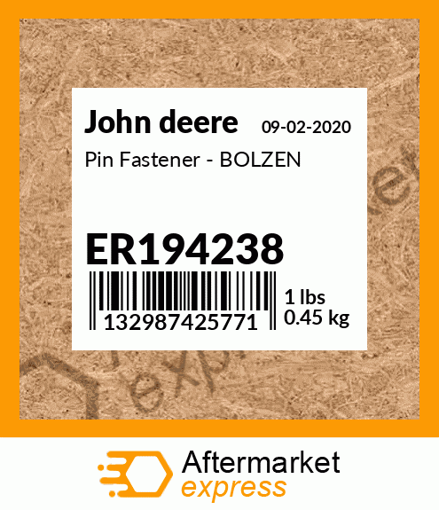 ER194238 - Pin Fastener - BOLZEN fits John Deere