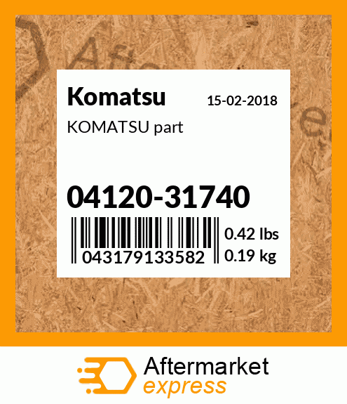 KOMATSU part 04120-31740