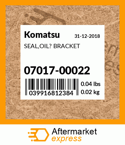 Spare part 0701700022 + SEAL,OIL? BRACKET