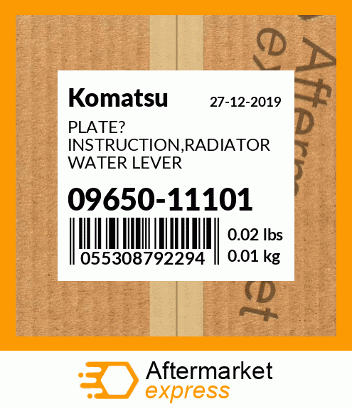 Spare part 09650-11101 + PLATE? INSTRUCTION,RADIATOR WATER LEVER