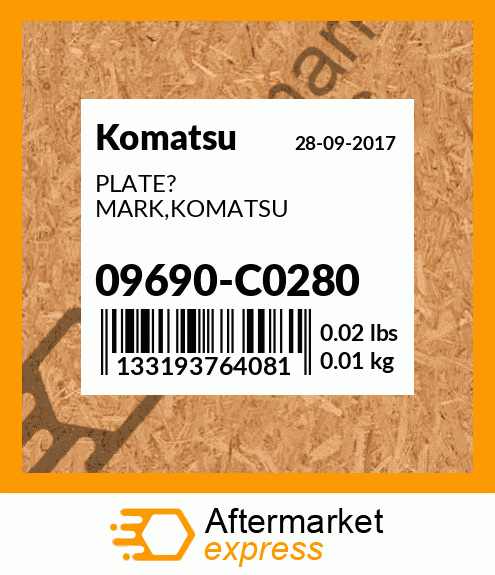 Spare part 09690-C0280 + PLATE? MARK,KOMATSU