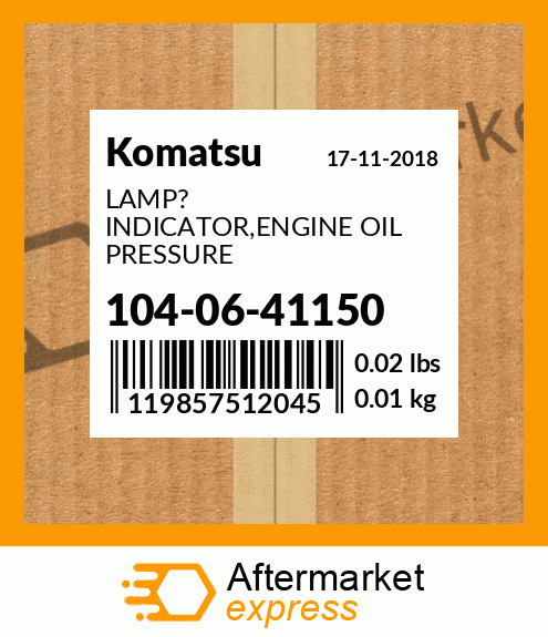 Spare part 104-06-41150 + LAMP? INDICATOR,ENGINE OIL PRESSURE