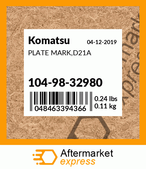 Spare part 104-98-32980 + PLATE MARK,D21A