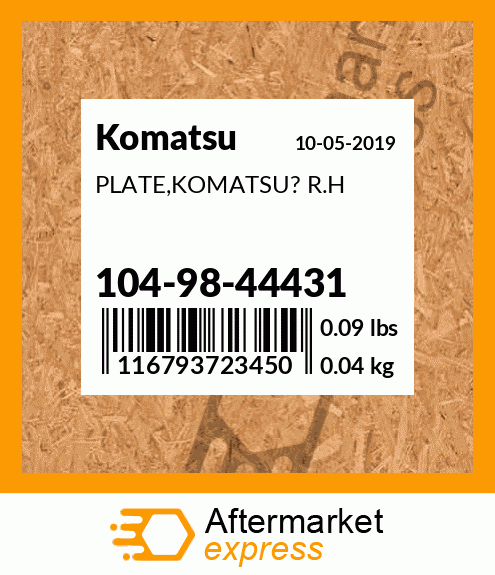 Spare part 104-98-44431 + PLATE,KOMATSU? R.H