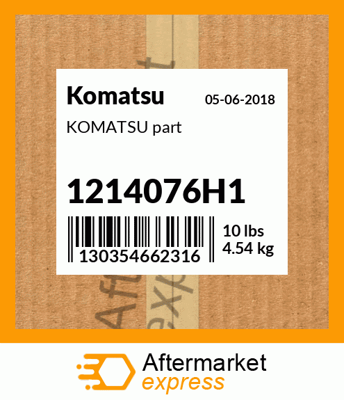 KOMATSU part 1214076H1