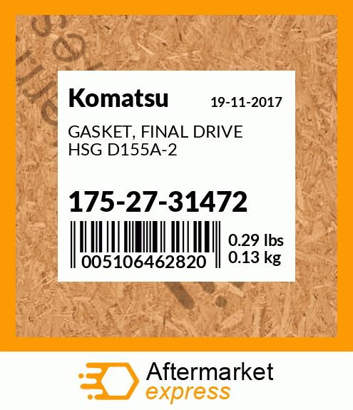 Spare part 175-27-31472 + GASKET, FINAL DRIVE HSG D155A-2