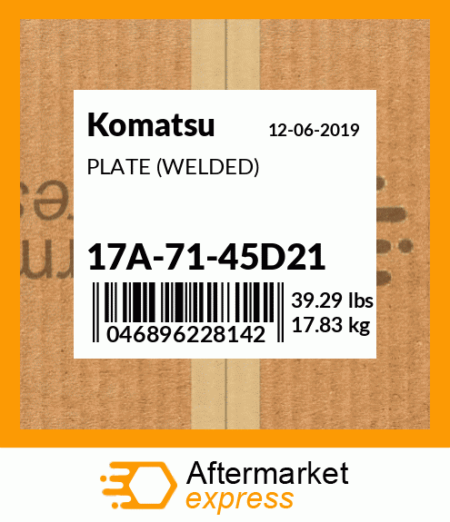 Spare part 17A-71-45D21 + PLATE (WELDED)