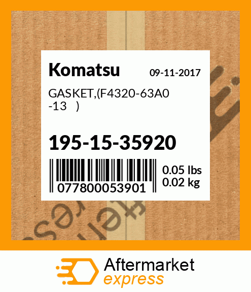 Spare part 195-15-35920 + GASKET,(F4320-63A0 -13 )