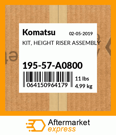 KIT, HEIGHT RISER ASSEMBLY