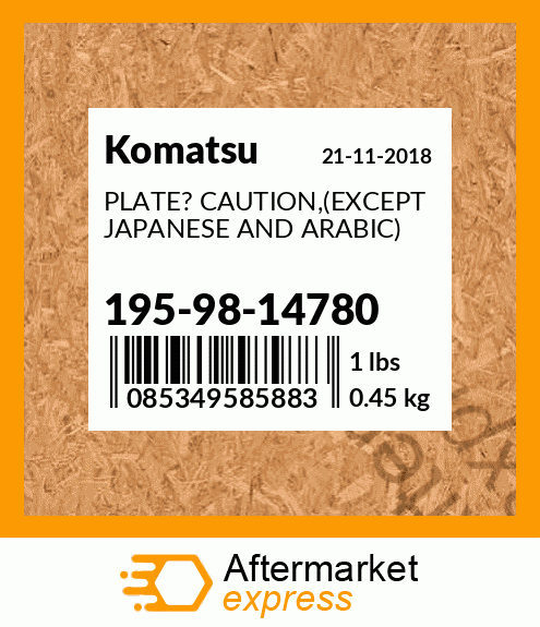 Spare part 195-98-14780 + PLATE? CAUTION,(EXCEPT JAPANESE AND ARABIC)