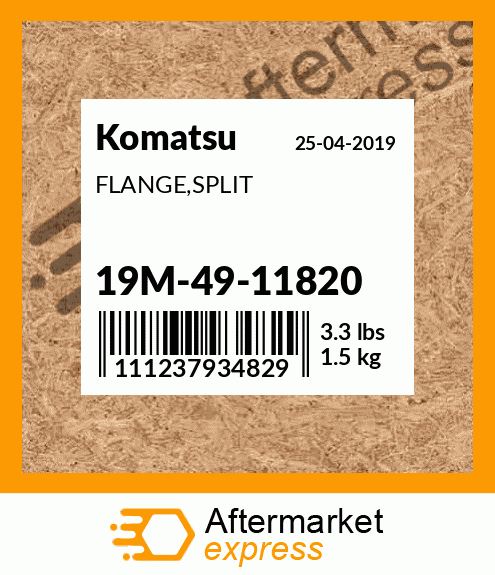 Spare part 19M-49-11820 + FLANGE,SPLIT