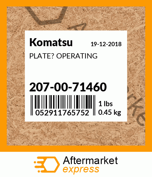 Spare part 207-00-71460 + PLATE? OPERATING