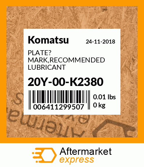 Spare part 20Y-00-K2380 + PLATE? MARK,RECOMMENDED LUBRICANT