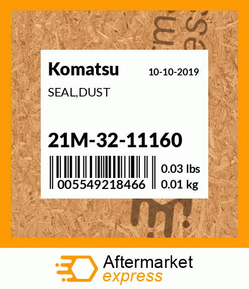 Spare part 21M-32-11160 + SEAL,DUST