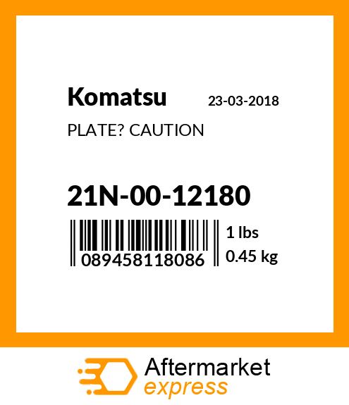 Spare part 21N-00-12180 + PLATE? CAUTION