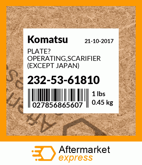 Spare part 232-53-61810 + PLATE? OPERATING,SCARIFIER (EXCEPT JAPAN)