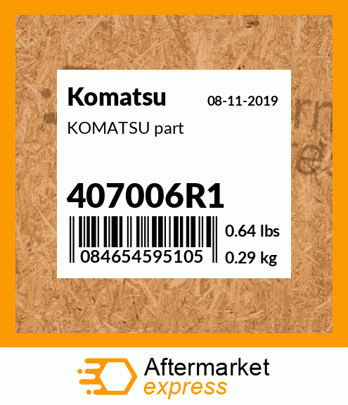 KOMATSU part 407006R1